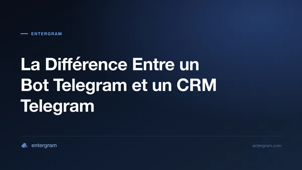 Card image for La Différence Entre un Bot Telegram et un CRM Telegram