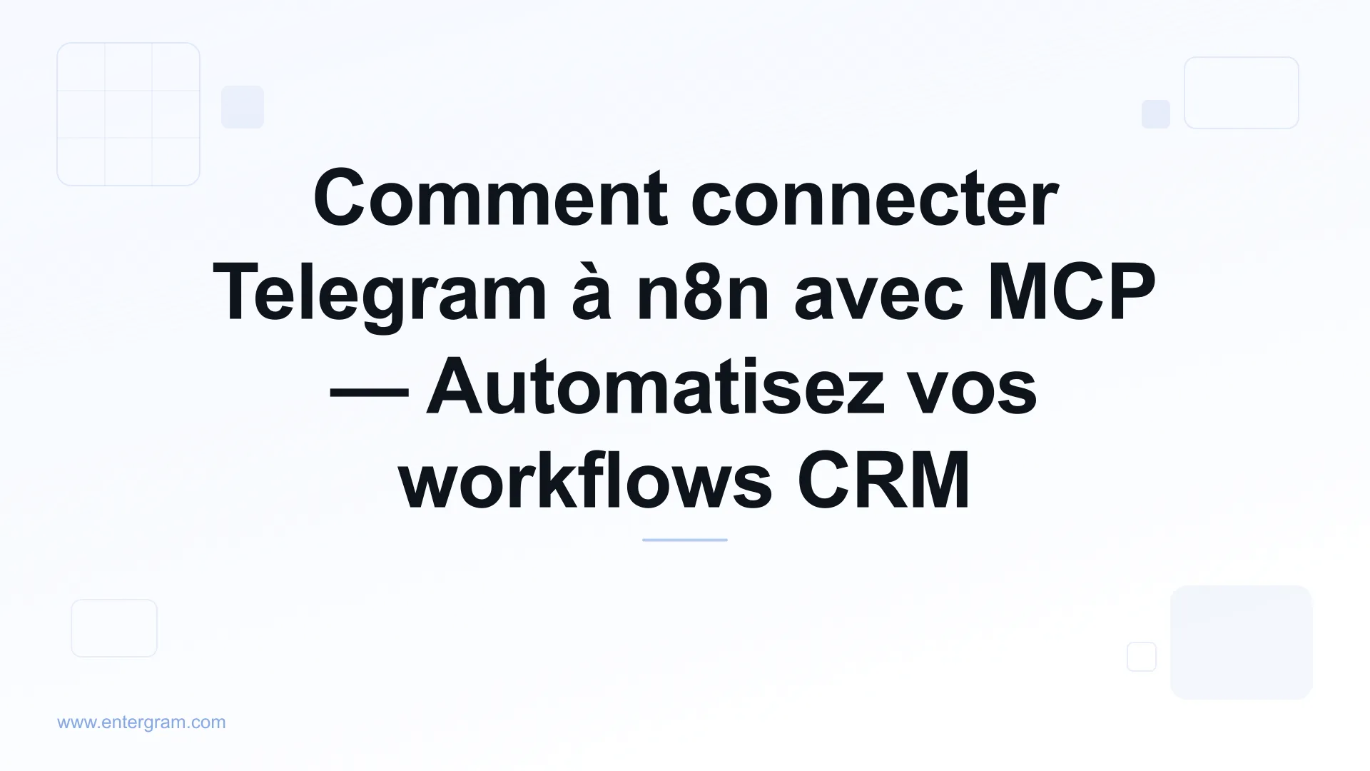 Connecter Telegram à n8n via le serveur MCP d'Entergram