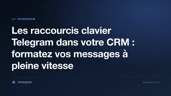 Image de couverture pour Les raccourcis clavier Telegram dans votre CRM
