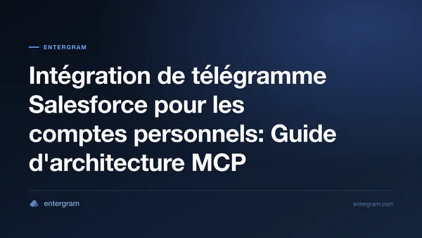 Architecture pour connecter Salesforce à des comptes Telegram personnels via MCP