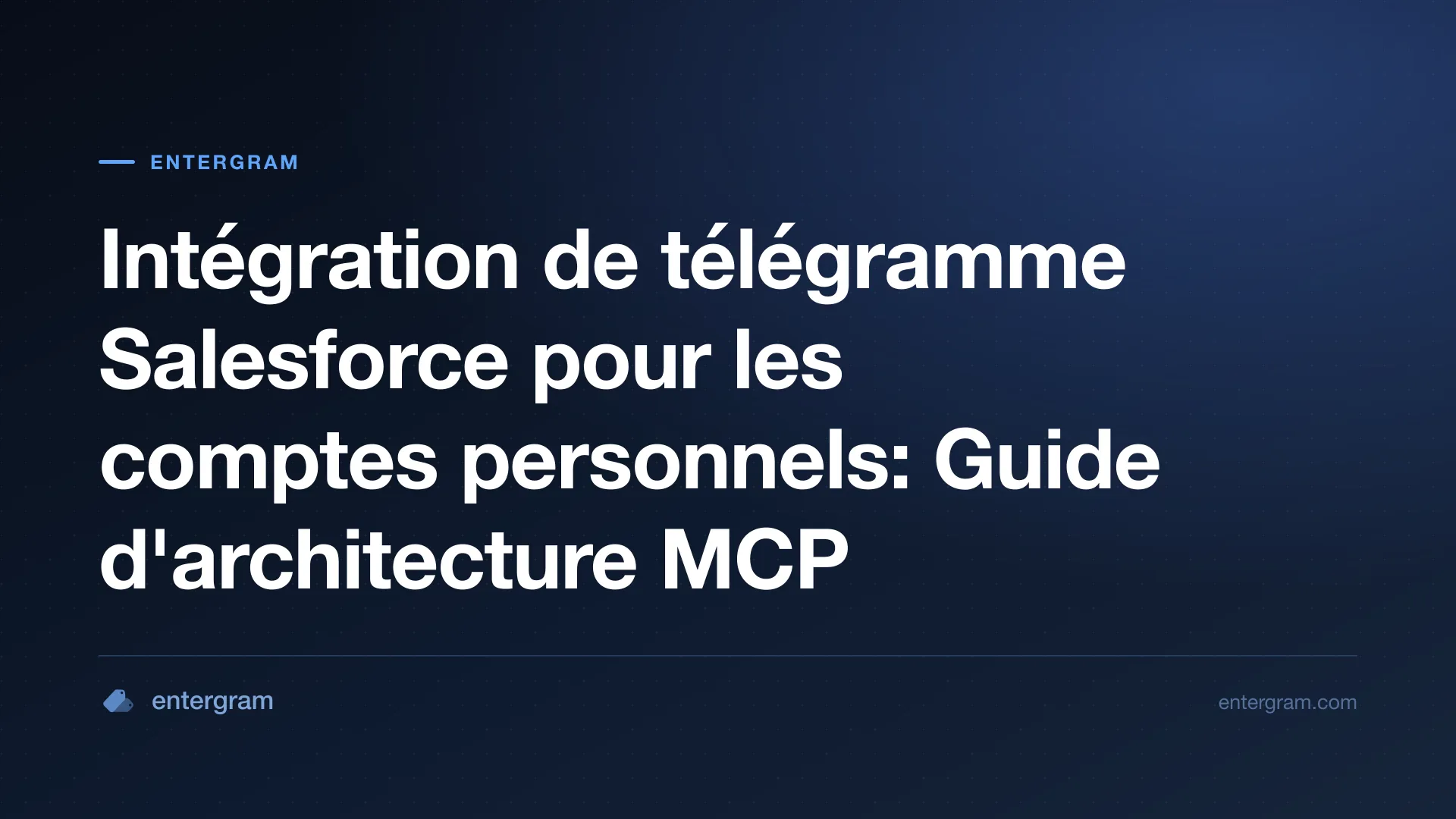 Architecture pour connecter Salesforce à des comptes Telegram personnels via MCP