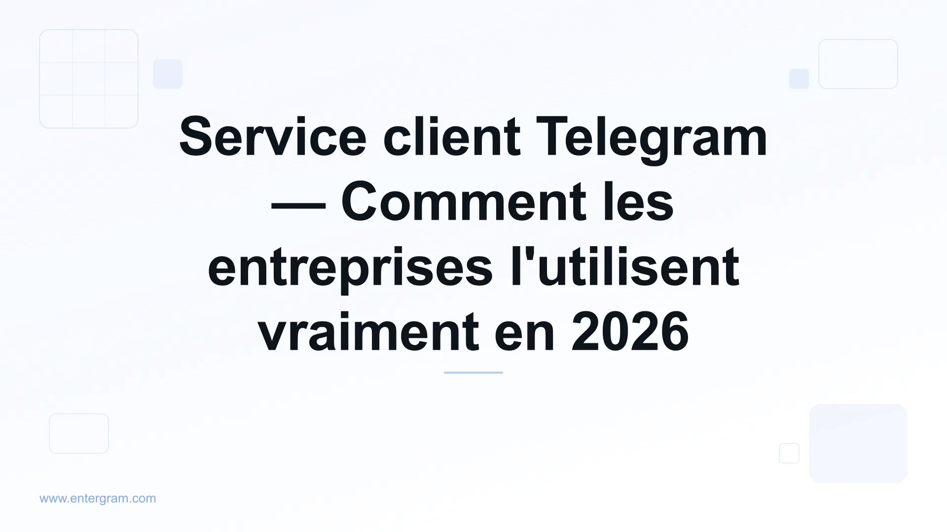 Service client Telegram pour les entreprises