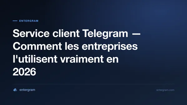 Service client Telegram pour les entreprises
