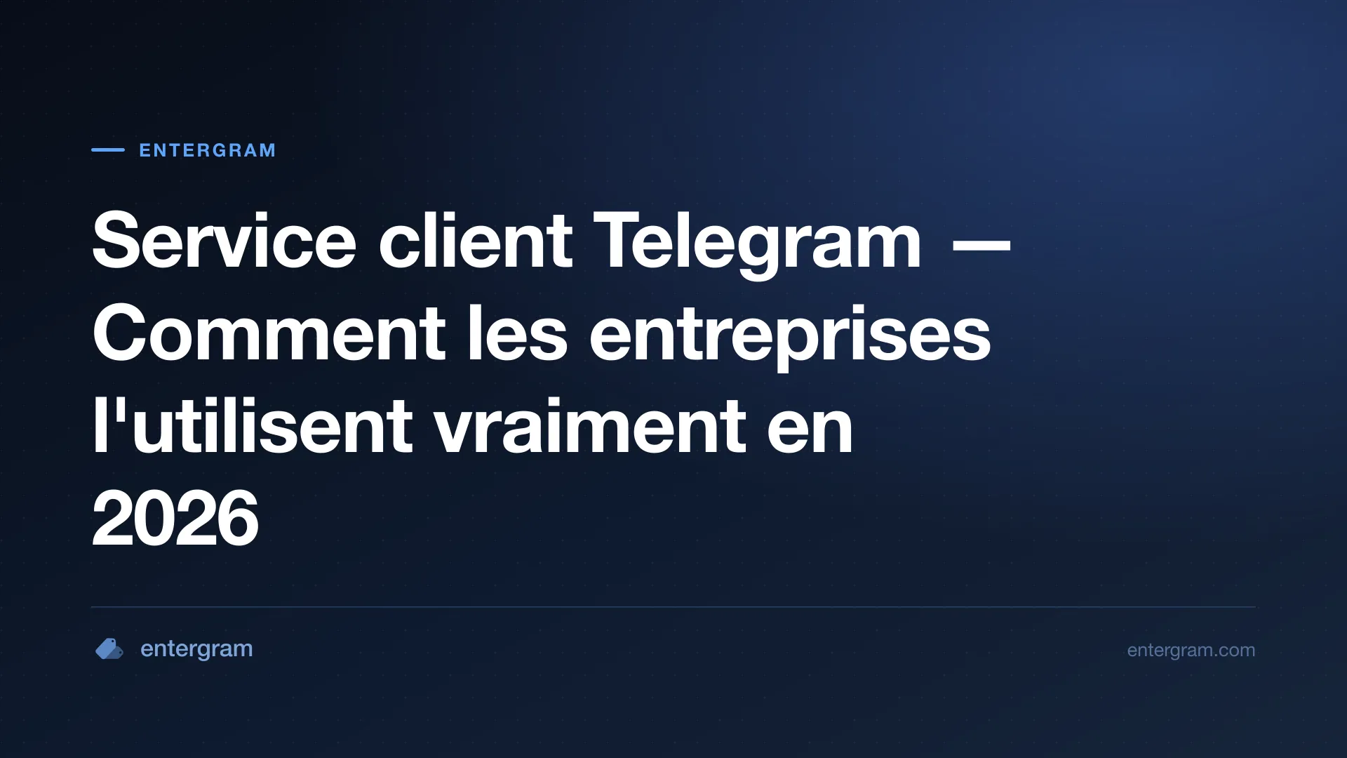 Service client Telegram pour les entreprises