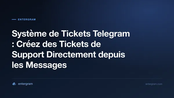 Système de tickets Telegram créant des tickets de support depuis les messages de chat