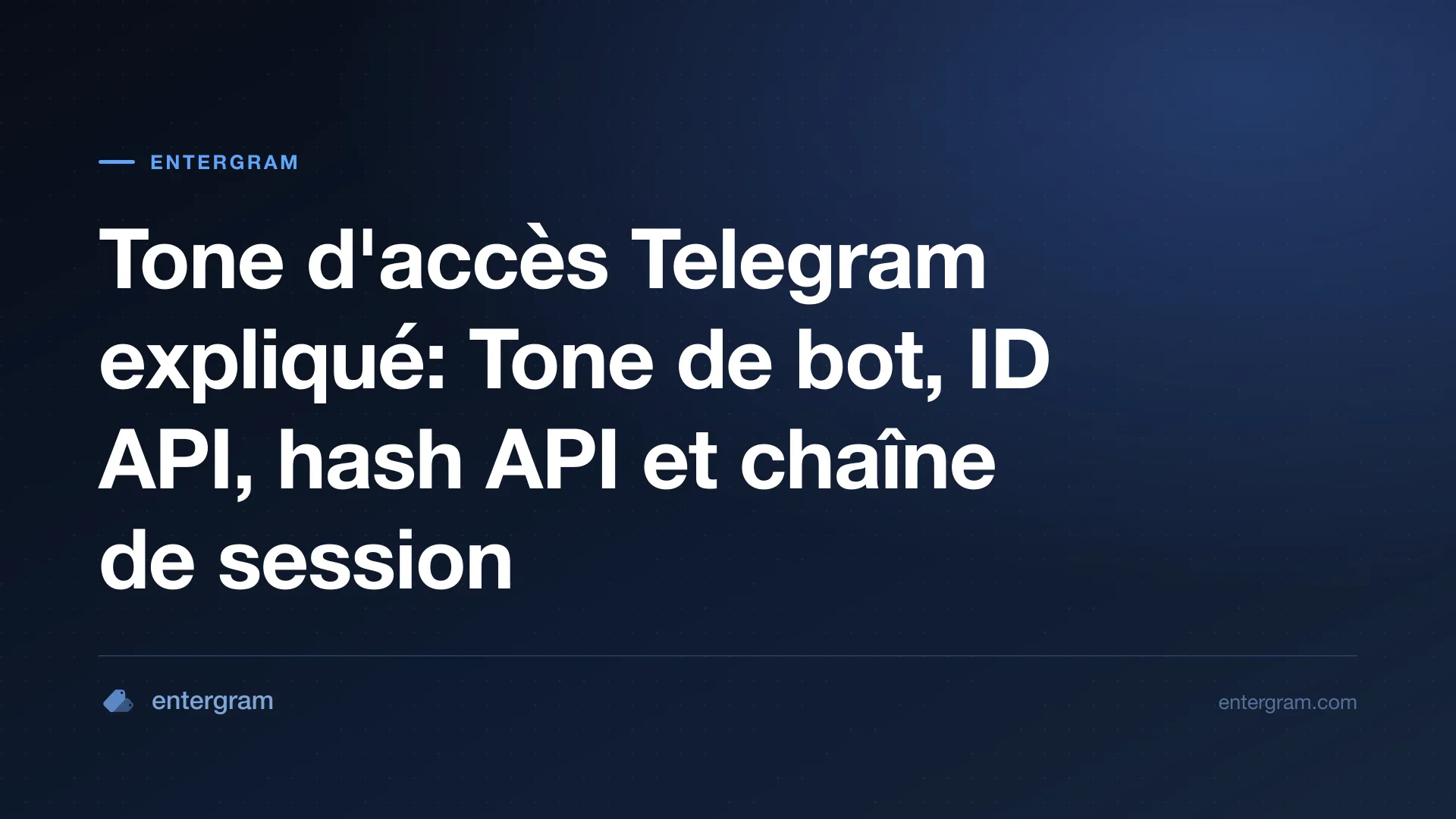 Les informations de référence de Telegram comparées: jeton de bot, ID API, hash API et chaîne de session