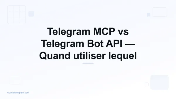 Comparaison Telegram MCP vs Bot API
