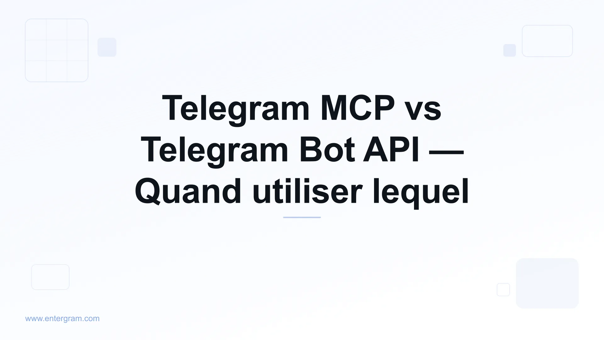 Comparaison Telegram MCP vs Bot API