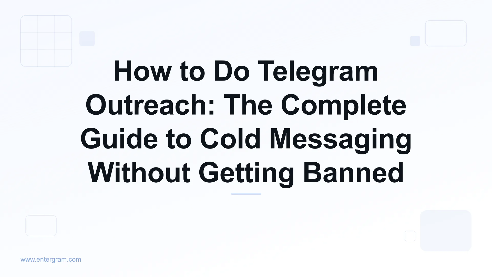 Complete guide to Telegram outreach for business teams