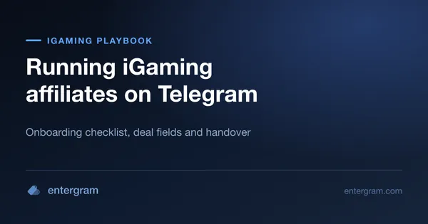 iGaming affiliate manager onboarding checklist and deal fields on Telegram