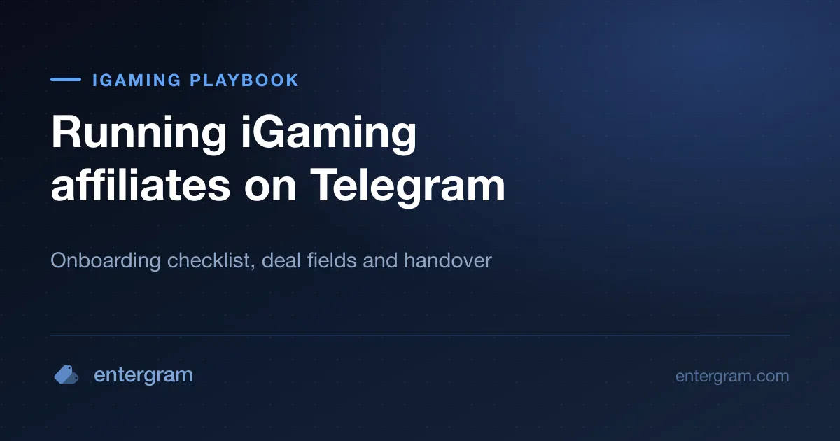 iGaming affiliate manager onboarding checklist and deal fields on Telegram