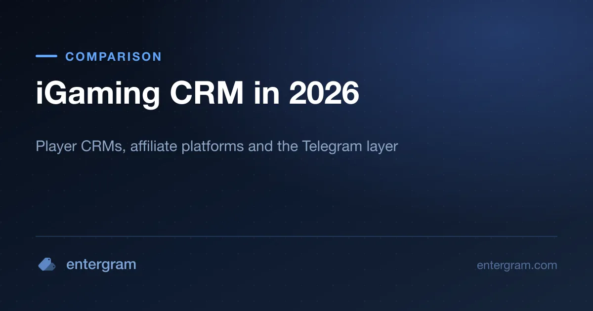 iGaming CRM categories compared: player CRMs, affiliate platforms and the Telegram layer
