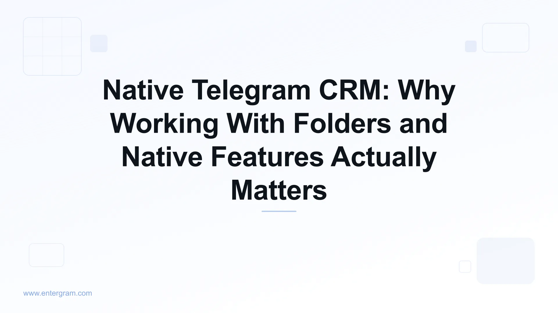Card image for Native Telegram CRM: Why Working With Folders and Native Features Actually Matters