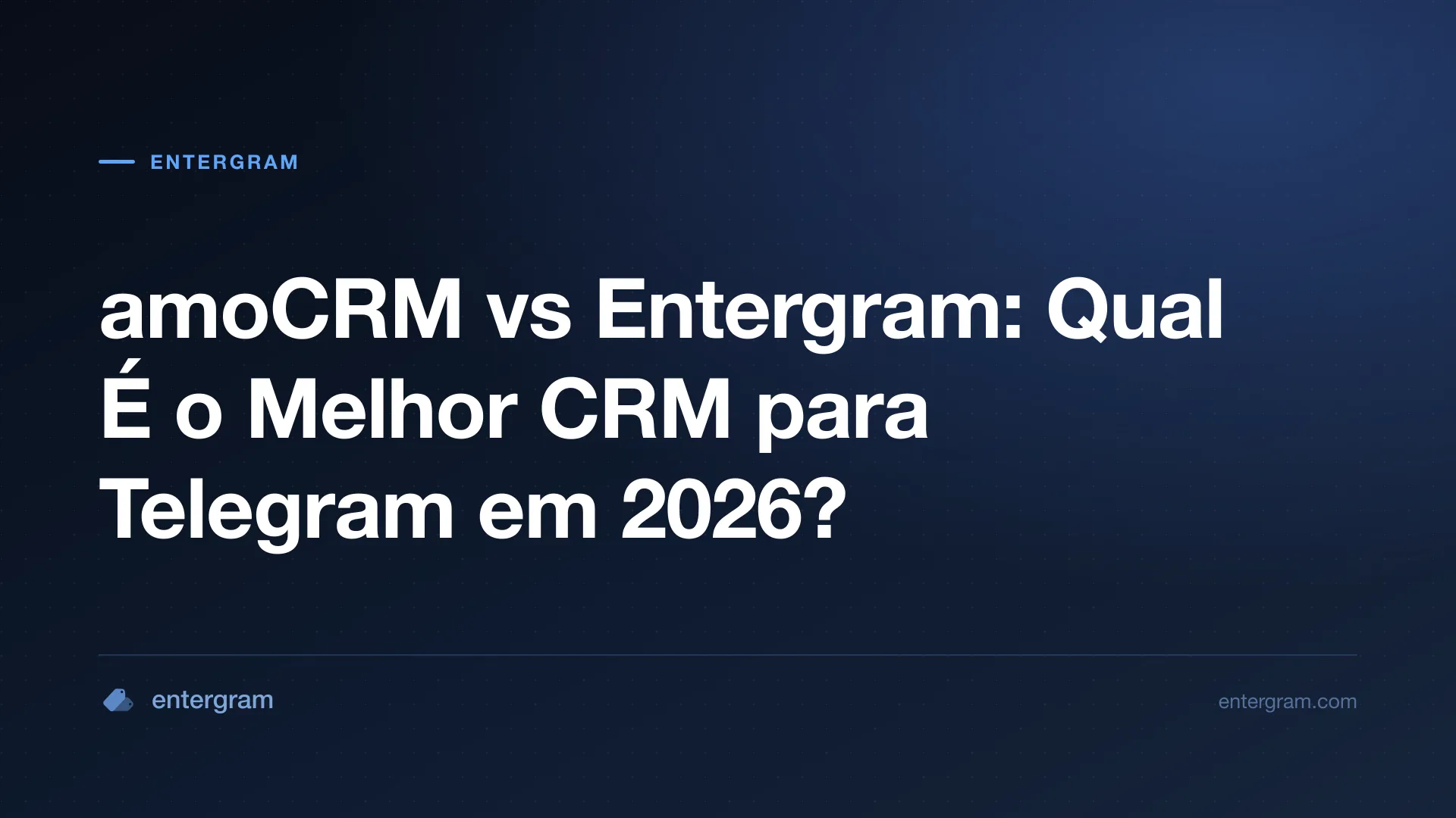 Comparação amoCRM vs Entergram para equipes de Telegram