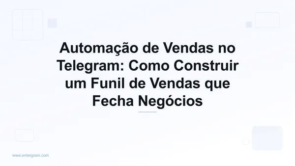 Imagem de card para o Guia de Funil de Automação de Vendas no Telegram