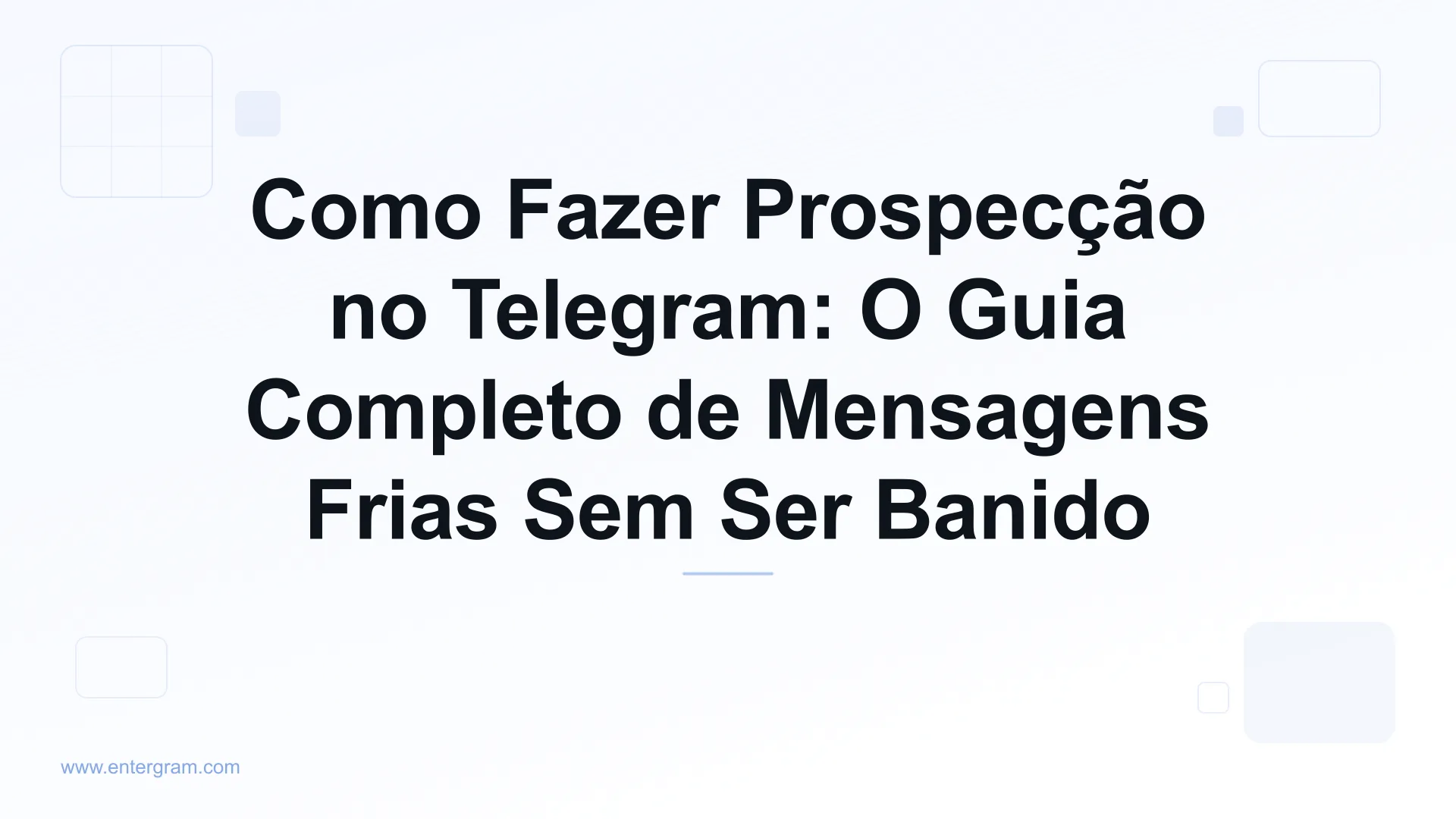 Guia completo de prospecção no Telegram para equipes de negócios