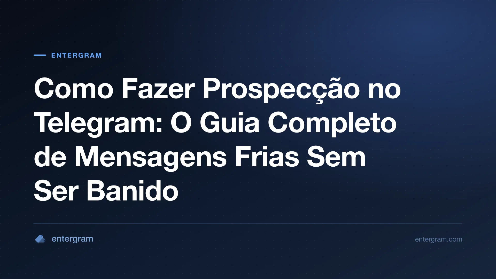 Guia completo de prospecção no Telegram para equipes de negócios