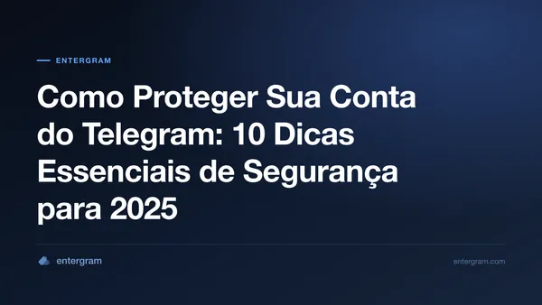 Dicas de segurança sobre como proteger sua conta do Telegram
