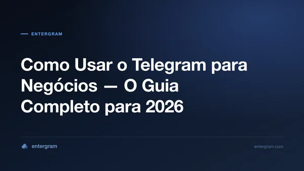 Guia completo para usar o Telegram para negócios