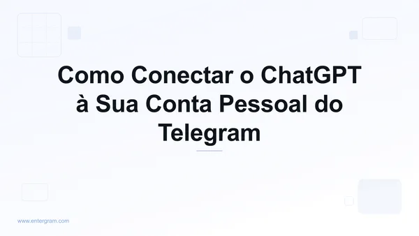 Conecte o ChatGPT à conta pessoal do Telegram via MCP