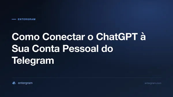 Conecte o ChatGPT à conta pessoal do Telegram via MCP