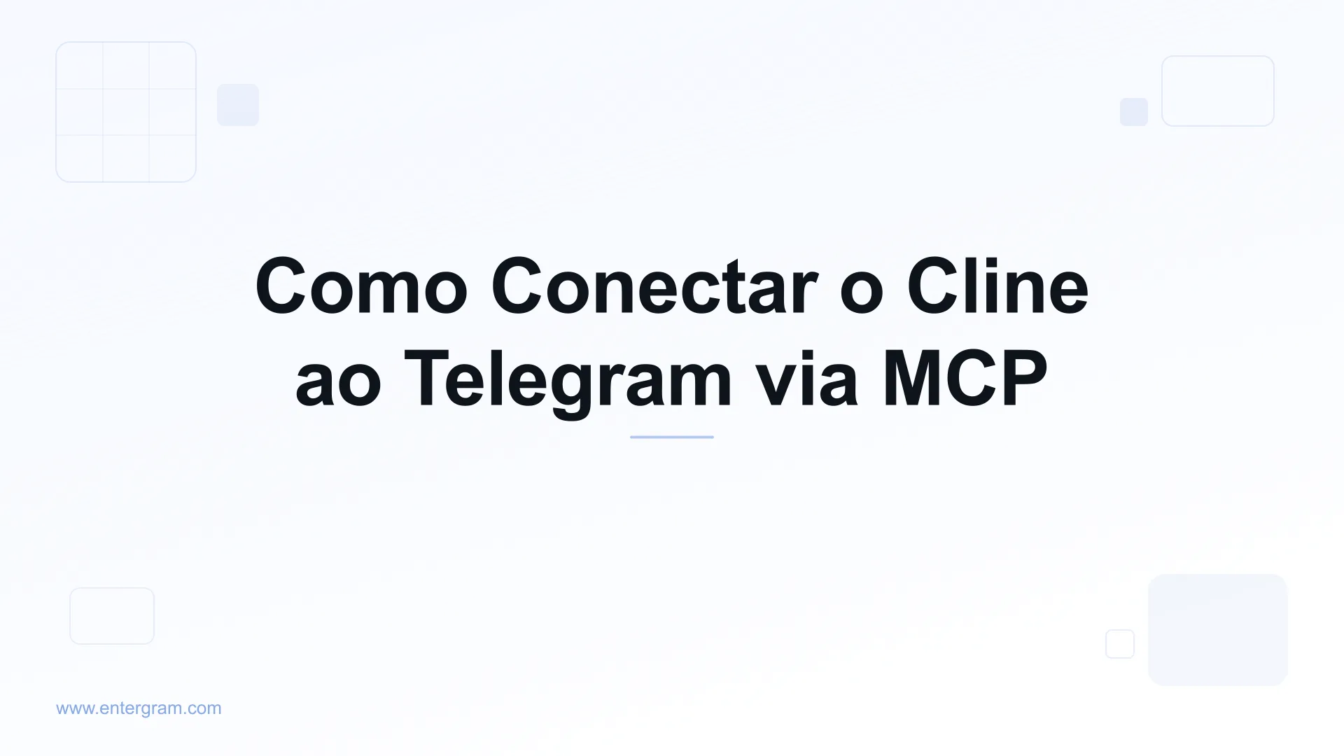 Conecte o Cline ao Telegram via MCP da Entergram