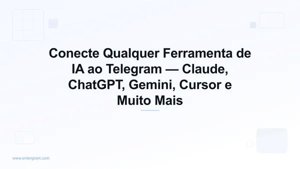 Conecte qualquer ferramenta de IA ao Telegram via MCP