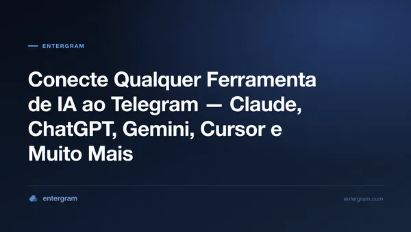 Conecte qualquer ferramenta de IA ao Telegram via MCP