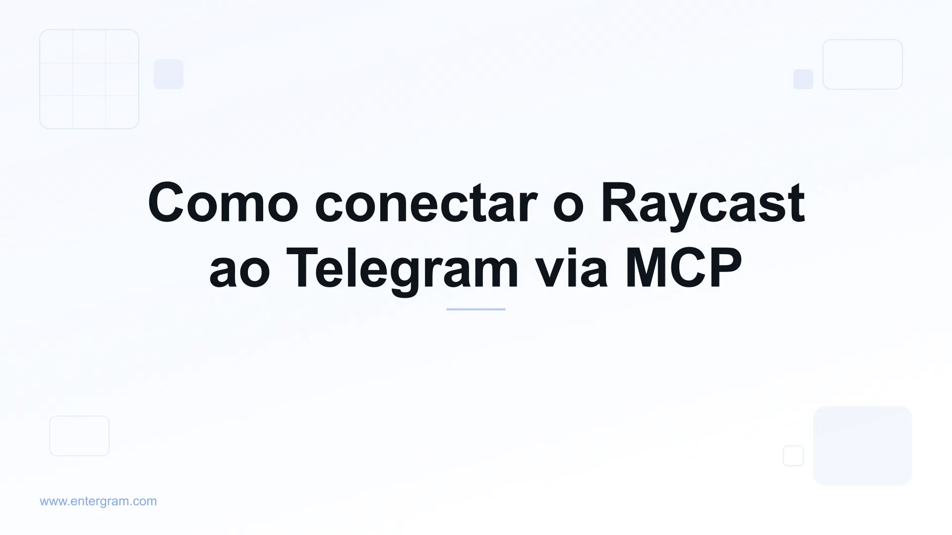 Conecte o Raycast ao Telegram via MCP da Entergram