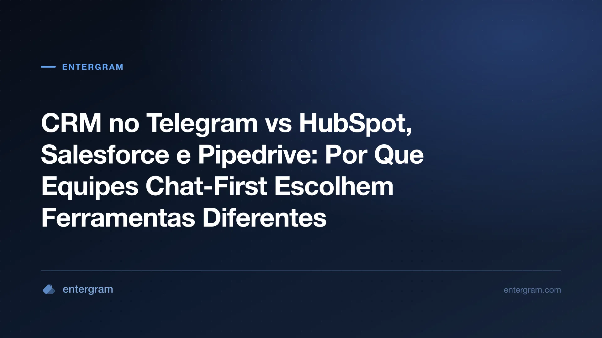 Comparação entre CRM no Telegram e HubSpot, Salesforce e Pipedrive