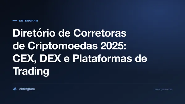 Imagem de capa do Diretório de Corretoras de Criptomoedas 2025: CEX, DEX e Plataformas de Trading