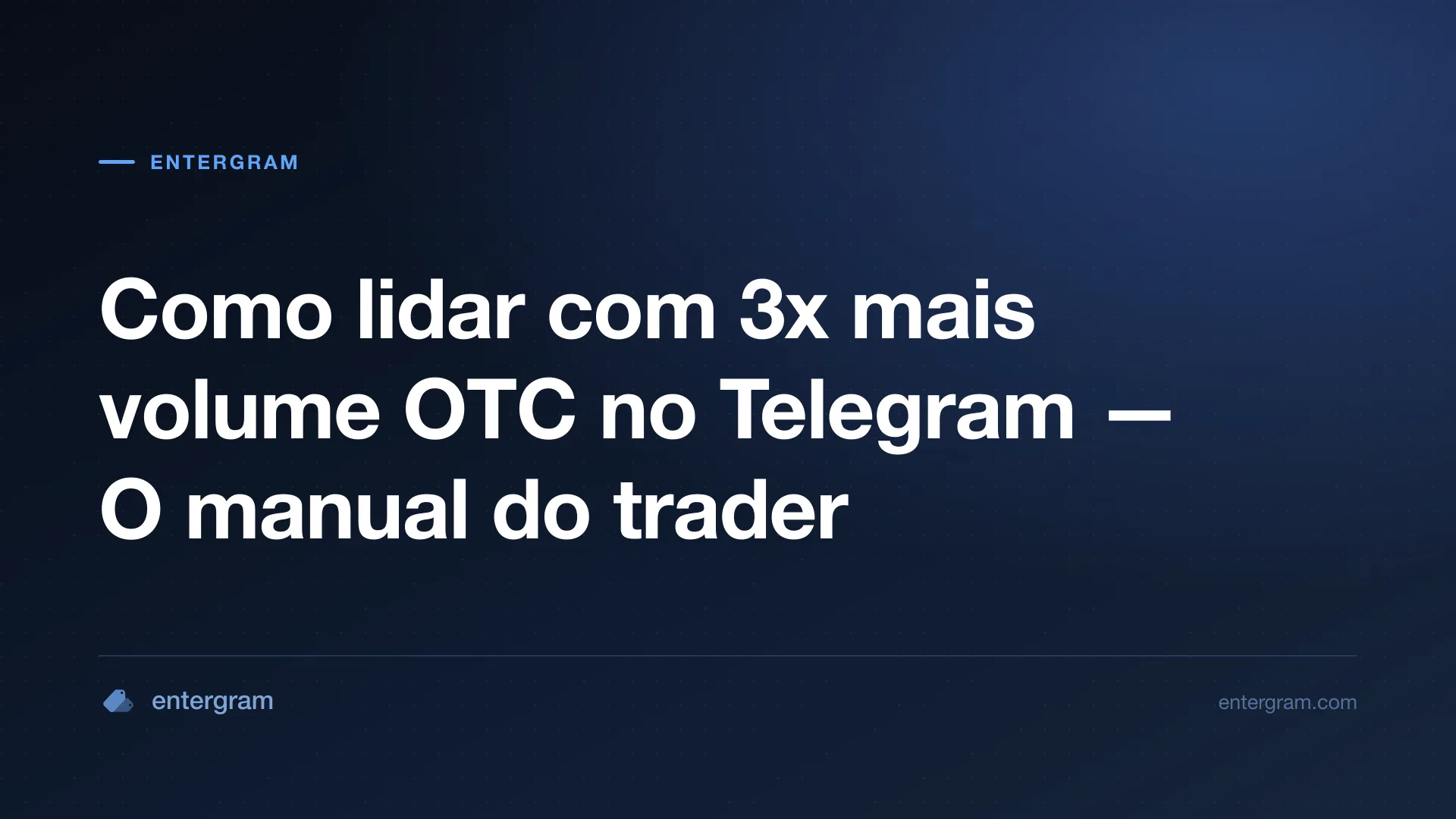 Imagem de capa para CRM de Telegram para traders P2P e OTC: lide com 3x mais volume sem perder o ritmo