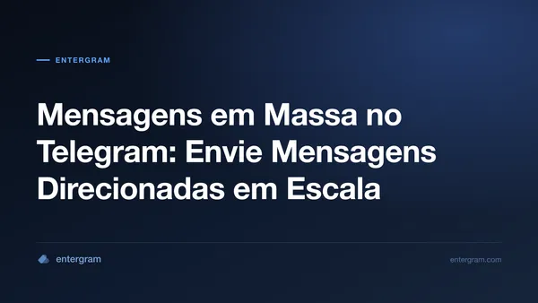 Imagem do card para Mensagens em Massa no Telegram: Envie Mensagens Direcionadas em Escala