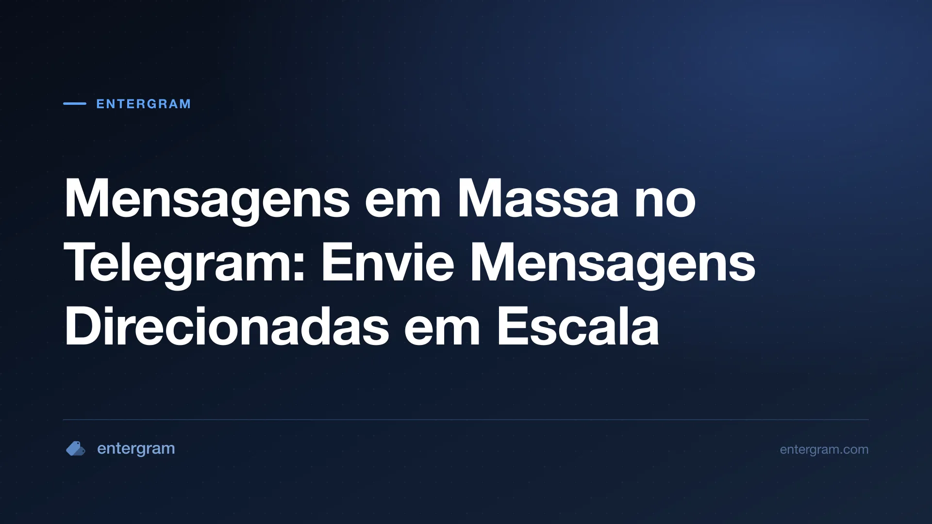 Imagem do card para Mensagens em Massa no Telegram: Envie Mensagens Direcionadas em Escala