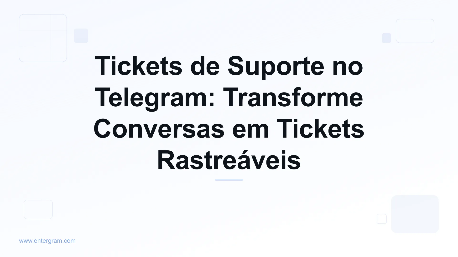 Imagem de capa para Tickets de Suporte no Telegram: Transforme Conversas em Tickets Rastreáveis