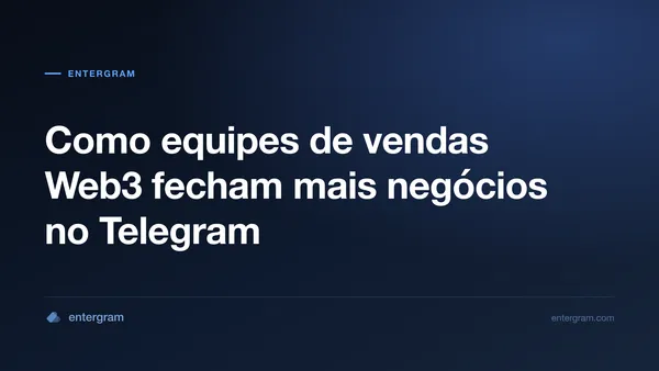 Imagem de card para Como equipes de vendas Web3 fecham mais negócios no Telegram