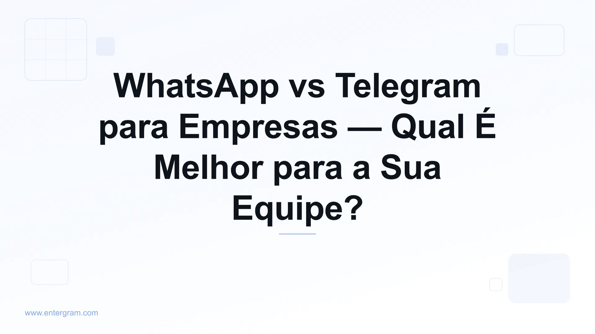 Comparação entre WhatsApp e Telegram para empresas