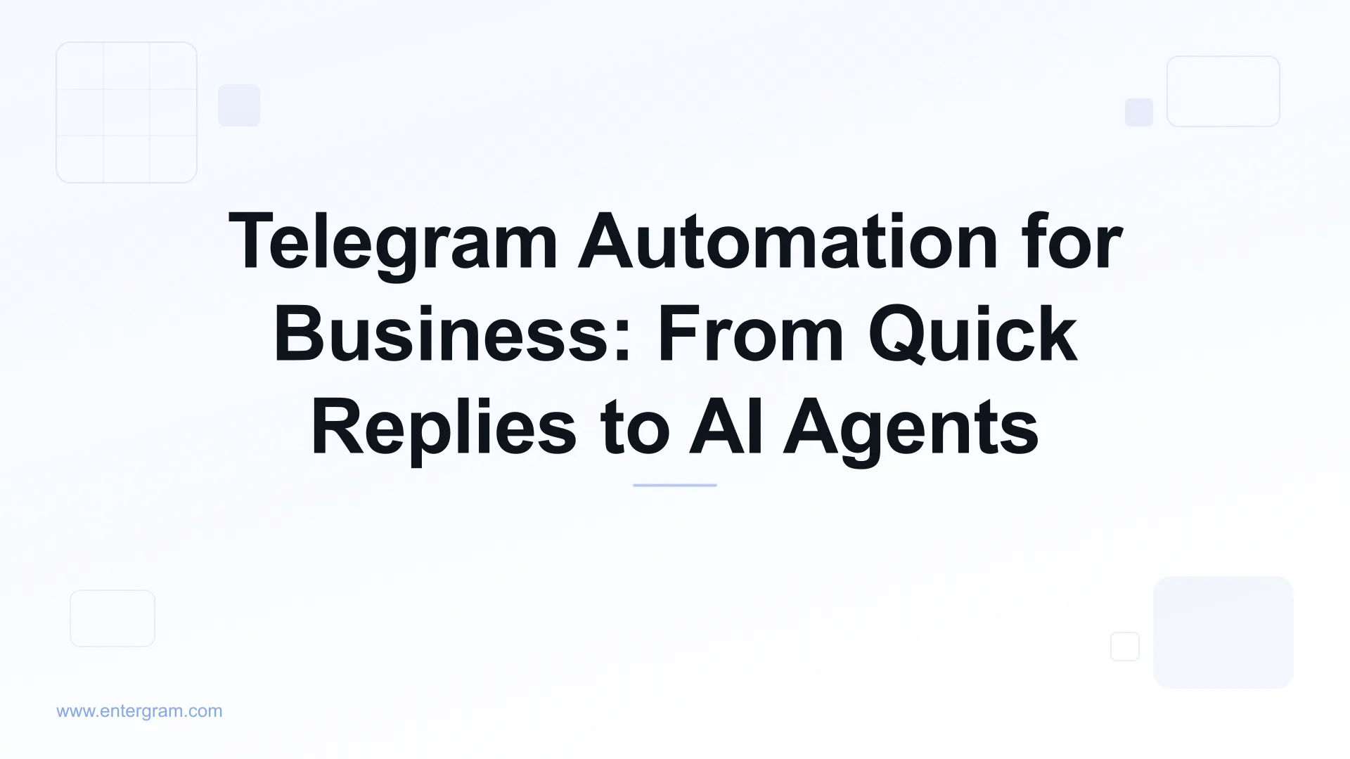 Card image for Telegram Automation for Business: From Quick Replies to AI Agents