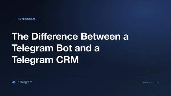 Card image for The Difference Between a Telegram Bot and a Telegram CRM