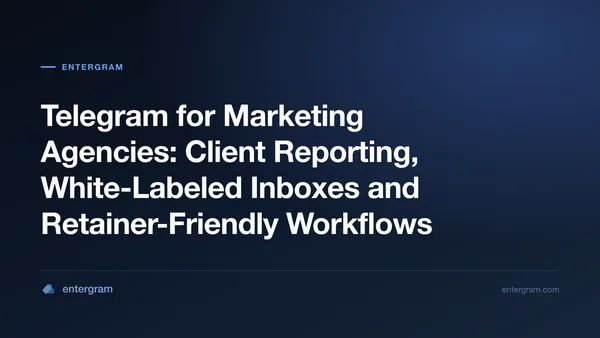 Telegram CRM សម្រាប់ភ្នាក់ងារទីផ្សារដែលគ្រប់គ្រងគណនីអតិថិជន