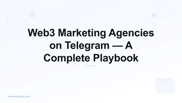 Card image for Telegram CRM for Web3 Marketing Agencies: Solve Group Ownership, Team Collaboration, and Client Reporting