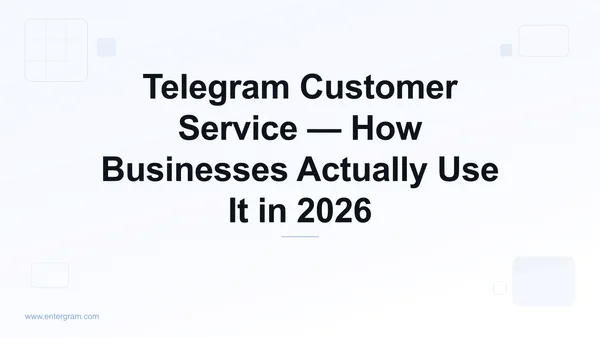 Telegram customer service for businesses