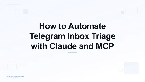 Automate Telegram inbox triage with Claude MCP
