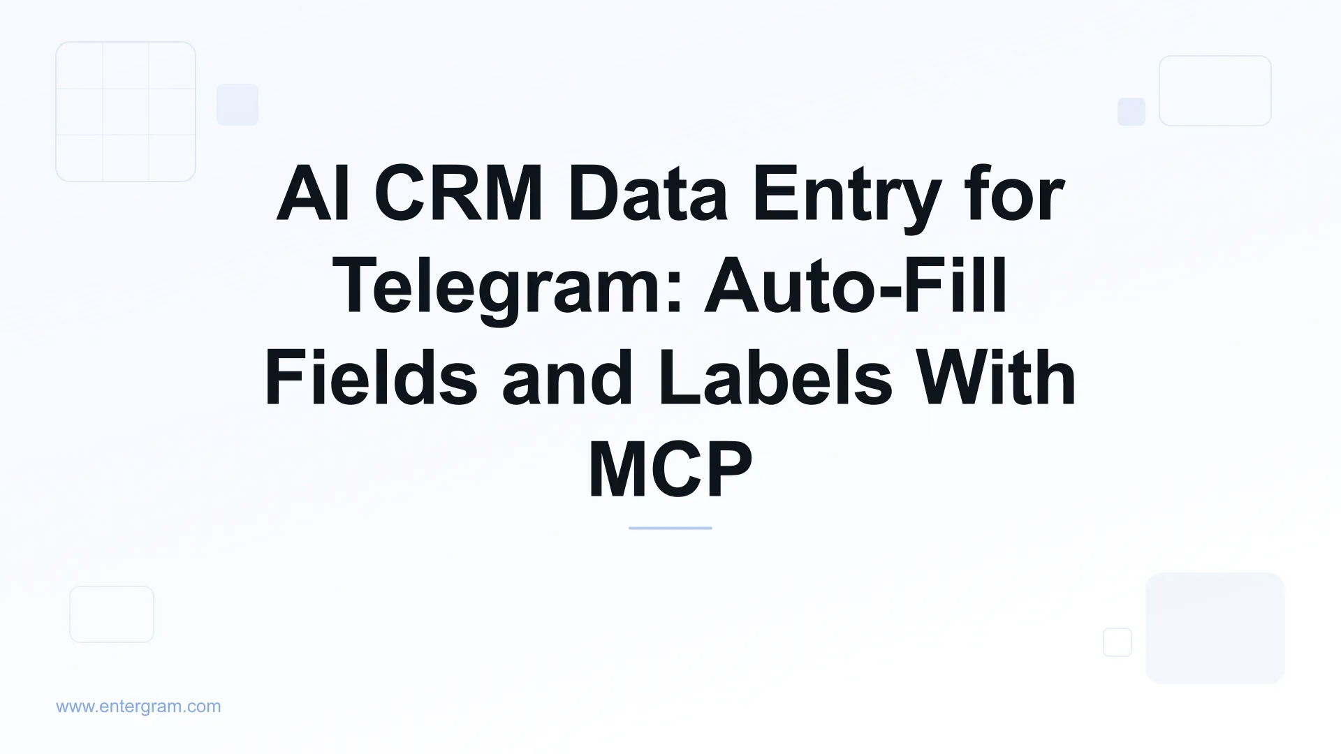 Card image for AI CRM Data Entry for Telegram: Auto-Fill Fields and Labels With MCP