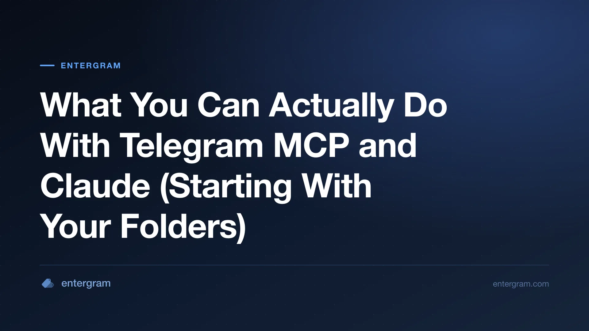 Card image for What You Can Actually Do With Telegram MCP and Claude