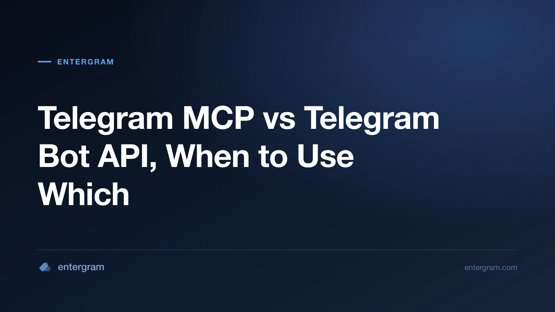 ការប្រៀបធៀប Telegram MCP និង Bot API