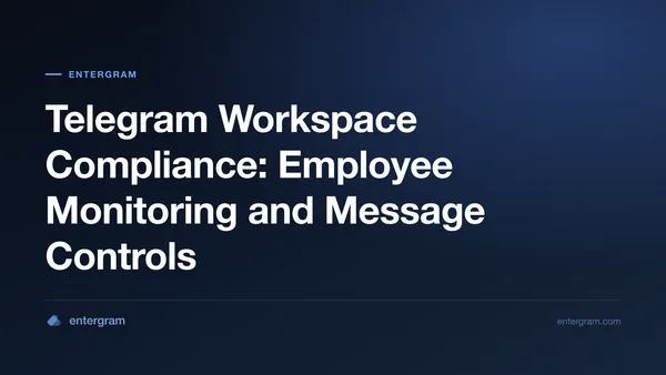 Telegram workspace compliance dashboard with employee monitoring controls
