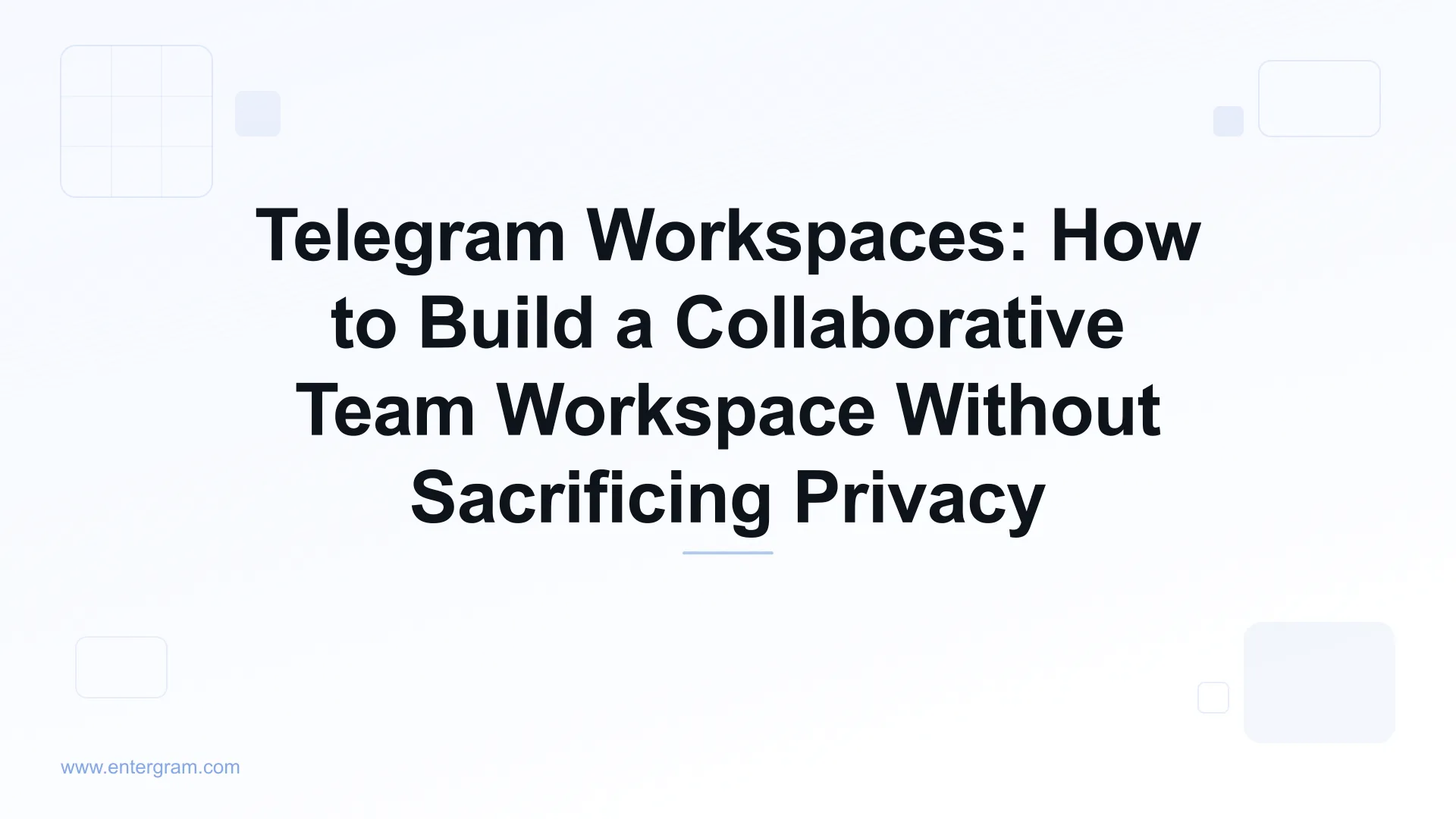 Telegram Workspaces interface showing collaborative team features with privacy controls