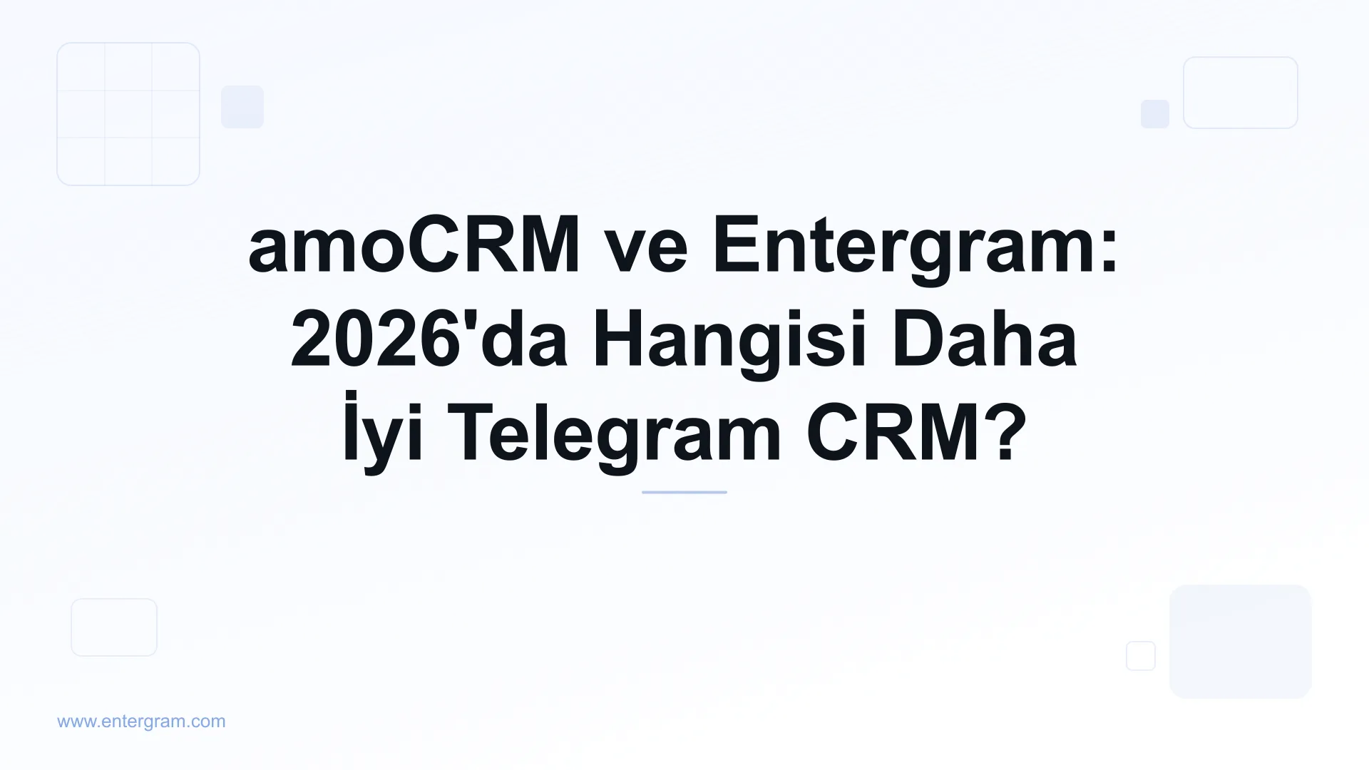 Telegram ekipleri için amoCRM ve Entergram karşılaştırması