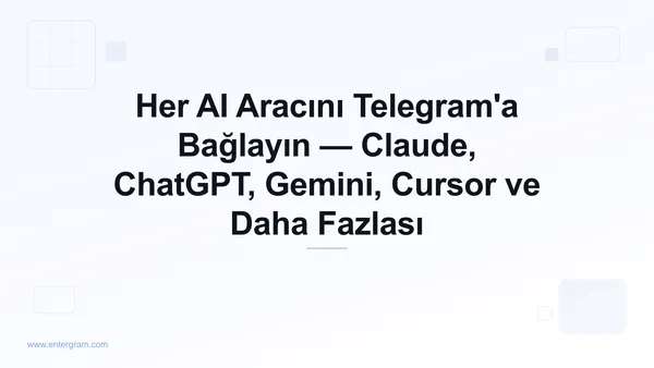 Zed'i Entergram MCP ile Telegram'a bağlayın